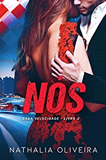 Livro Nós: Saga Velocidade - Livro 2