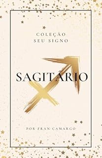 Livro Sagitário: Coleção Seu Signo (Coleção - Seu Signo)