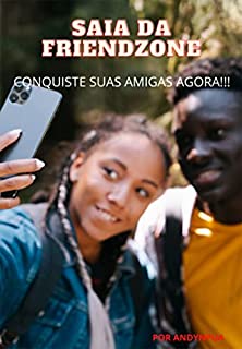 Livro Saia Da Friendzone