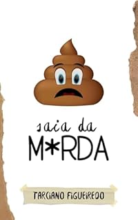 Livro Saia da M*rda