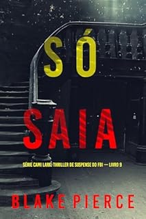 Livro Só Saia (Série Cami Lark: Thriller de Suspense do FBI — Livro 9)