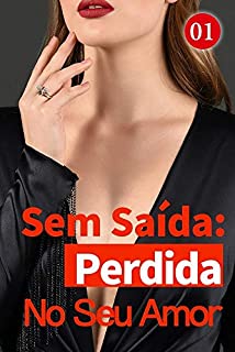 Sem Saída: Perdida No Seu Amor 1: O personagem de Sherri