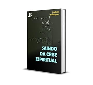 Livro SAINDO DA CRISE ESPIRITUAL