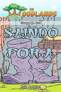 Livro SAINDO FORA: Episódio 82 (Os Woodlands em português)
