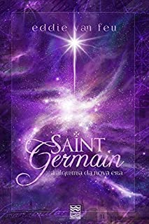 Livro Saint Germain: A Alquimia da Nova Era