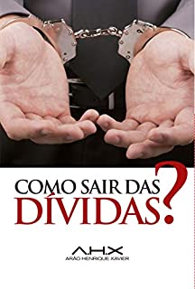 Como sair das Dívidas?