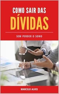 Livro Como Sair Das Dívidas: Sem Perder O Sono