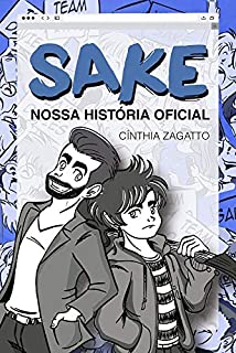 Livro Sake: Nossa história oficial