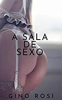 A SALA DE SEXO