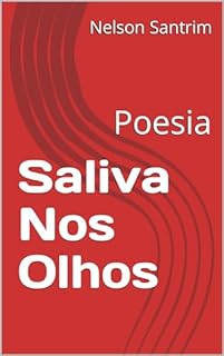 Livro Saliva Nos Olhos: Poesia