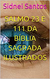 Livro Salmo 23 e 111 da Bíblia Sagrada ilustrados