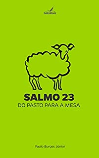 Livro Salmo 23, do pasto para a mesa: Especial Na Viração do Dia