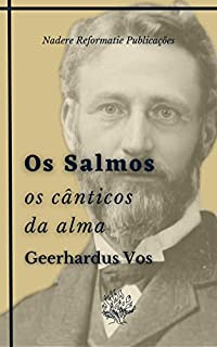 Livro Os Salmos: os Cânticos da Alma