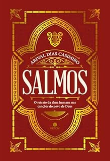 Livro Salmos: O retrato da alma humana nas canções do povo de Deus
