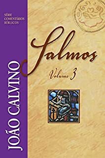 Livro Salmos Volume 3 (Série Comentários Bíblicos)