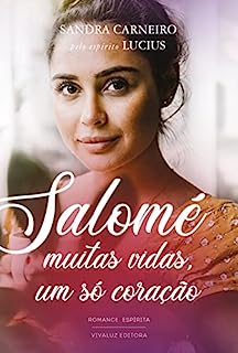 Livro Salomé: Muitas vidas, um só coração