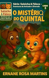 Livro Salsicha & Faísca: O Mistério do Quintal (Salsicha & Faísca — Aventuras de Amizade e Diversão Livro 3)