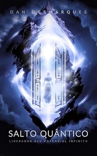 Livro Salto Quântico: Liberando Seu Potencial Infinito