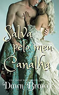Livro Salva pelo meu canalha (Ligados através do tempo Livro 1)