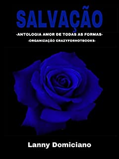 Livro Salvação (Conto): Antologia Amor de todas as formas