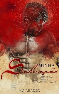 Livro Minha Salvação: Livro 2 - Duologia: Perdas e Ganhos