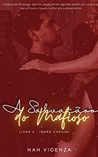 Livro A Salvação do Mafioso - Livro 2 - Irmão Caccini