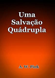 Livro Uma Salvação Quádrupla