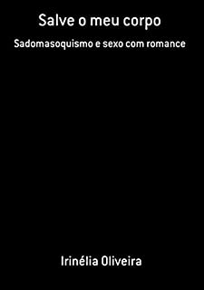 Livro Salve O Meu Corpo