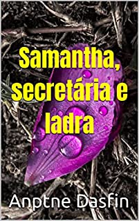 Livro Samantha, secretária e ladra