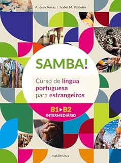 Livro SAMBA! Vol. 2 (B1-B2 Intermediário): Curso de língua portuguesa para estrangeiros