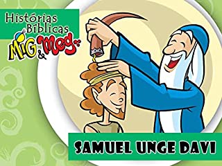 Samuel unge Davi (Histórias Bíblicas Mig&Meg Livro 53)