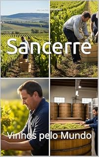 Livro Sancerre: Vinhos pelo Mundo (Wines of the World: France)