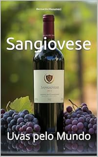 Livro Sangiovese: Uvas pelo Mundo (Wines of the World)