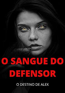 O Sangue do Defensor