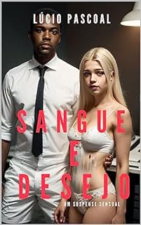Livro Sangue e Desejo: Um Suspense Sensual