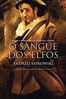 Livro O sangue dos elfos (THE WITCHER: A Saga do Bruxo Geralt de Rivia)