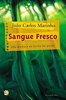 Livro Sangue fresco: Uma aventura da turma do gordo