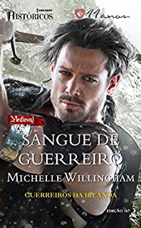 Livro Sangue De Guerreiro: Harlequin Históricos-  ed. 167