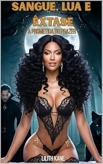Livro Sangue, Lua e Êxtase: A Prometida do Prazer