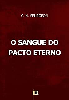 Livro O Sangue do Pacto Eterno, por C. H. Spurgeon