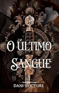 Livro O Último Sangue (Sangue e Sombras Livro 1)