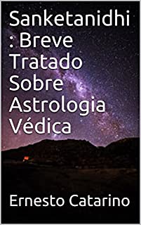 Livro Sanketanidhi : Breve Tratado Sobre Astrologia Védica