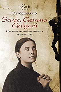 Livro Santa Gemma Galgani: Para enfrentar os sofrimentos e enfermidades