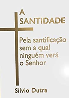 Livro A Santidade