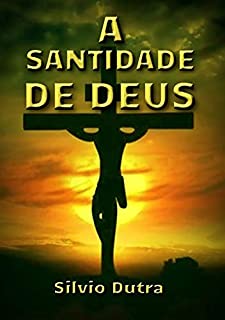 Livro A Santidade De Deus