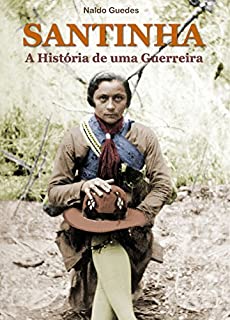 Livro Santinha: A História de uma Guerreira