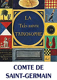 A Santíssima Trinosofia de Saint Germain: La Très Sainte Trinosophie