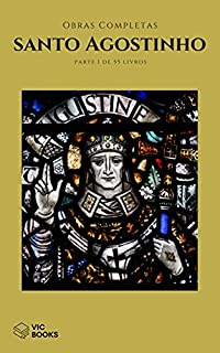 Livro Santo Agostinho (Obras Completas): Parte 1