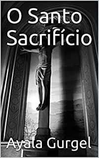 Livro O Santo Sacrifício