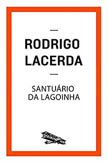 Livro Santuário da Lagoinha (Contém um Conto)